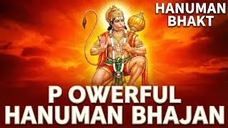 Powerful Hanuman Chalisa || श्री हनुमान चालीसा || Jai Bajrangii | Morning HanumanJi ka Bhajan