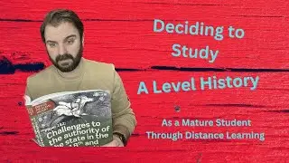 Deciding to Study History A Level as a Mature Student - Distance Learning