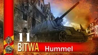 Hummel - być jak destroyer - bitwa - World of tanks