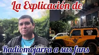 SERÁ ESTA LA EXPLICACIÓN QUE EL PÚBLICO ESTÁ ESPERANDO RADIOMOJARRA DESDE TLALPAN