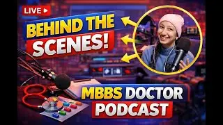 Laughs, Lessons & Late Nights:MBBS Behind the Scenes, MBBS Mic Drop Moments, Podcast Outtakes chaos😂