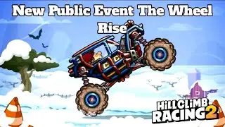 Hill Climb Racing 2 New Public Event The Wheel Rise
