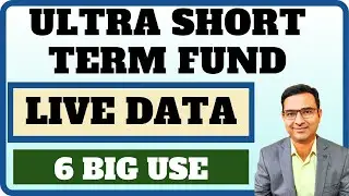 LIVE DATA & 6 BIG USE| Ultra short debt fund | Ultra Short debt funds kya hote hai
