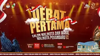 🔴 LIVE - DEBAT PUBLIK PERTAMA CALON WALIKOTA DAN WAKIL WALIKOTA PEKANBARU TAHUN 2024