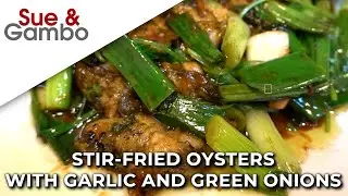 Chinese Stir Fry Oysters with Garlic and Green Onions Recipe
