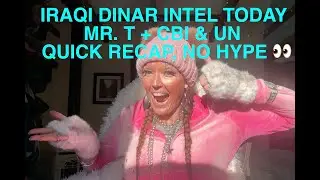 Iraqi Dinar Intel Summary &ndash; Mr. T, CBI & UN Updates (We Are One Day Closer)
