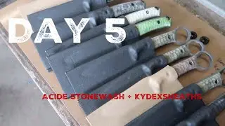 Week with a Knifemaker: Day 5 Acide Stonewash + Kydexwork