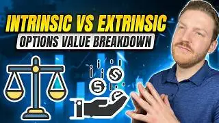 Intrinsic vs Extrinsic Value Explained with Examples: Options Trading