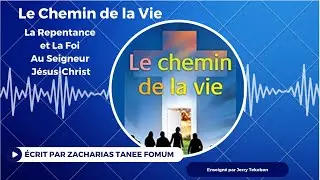 La Repentance et la Foi au Seigneur J&eacute;sus-Christ