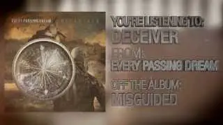 Every Passing Dream - Deceiver (ALBUM STREAM)