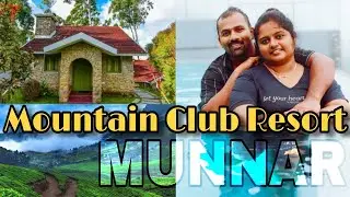 Luxurious Pool Resort in Munnar | Mountain Club Resort - Chinnakkanal | Rennys Dream World |