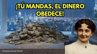 ESPÍRITU DEL DINERO: No Ruegues, ORDÉNALE  / Florence Scovel Shinn