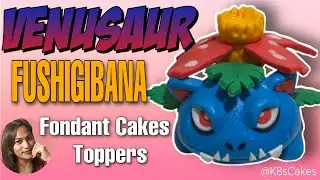VENUSAUR (Fushigibana) | pokemon character | fondant cake toppers