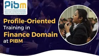 Become a Finance Professional with Profile-Oriented Advanced Training | MBA & PGDM | PIBM Pune