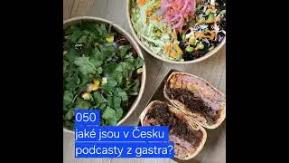 050 jak&eacute; jsou v Česku podcasty z gastra?
