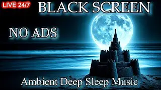 Deep Relaxing Music For Sleep (No Ads) Stress Relief, Healing 528 Hz Sleeping Music Black Screen