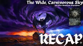 The Wide, Carnivorous Sky: A Complete RECAP to John Langan&rsquo;s Masterpiece