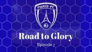 FM17 Road to Glory - Paris FC - Ep.7 Unbelievable Match!