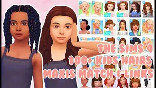 THE SIMS 4 FEMALE KIDS HAIR MAXIS MATCH CC SHOWCASE & DOWNLOAD LINKS // 100+ ITEMS