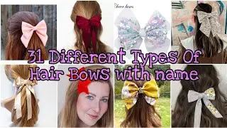 31 Different Types Of Hair Bows with name।।TG Chic।।