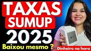 TAXAS DA MAQUININHA SUMUP ATUALIZADA 2025- MAQUININHA SUMUP NOVAS TAXAS