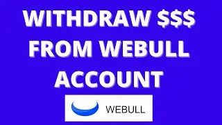 How To Withdraw Money From Webull Account (Webull App Tutorial ) Episode #2