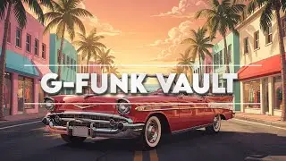 WEST COAST G-FUNK VAULT SESSIONS 🔥 Dr. Dre, Snoop Dogg, 2Pac, Nate Dogg Style Mix