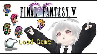 【Final Fantasy V Pixel Remaster】#7 Butz & Gang go to Exdeath Castle. Maybe we can talk about this?