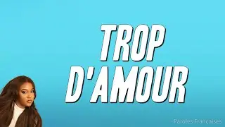 Emma'a - Trop d'amour (Paroles)