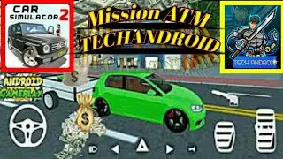 Car Simulator 2-Mission ATM-By TECHANDROID
