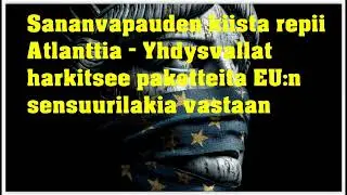 Sananvapauden kiista repii Atlanttia - pakotteet EUta kohtaan harkinnassa