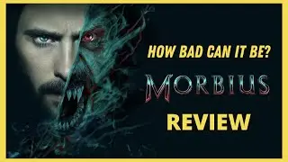 #10 Morbius Review