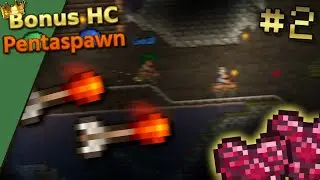 Bonus HC Pentaspawn Episode 2 ~~ Action Underground