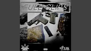 FULL CLIPS (feat. SOLOMON CHILDS)