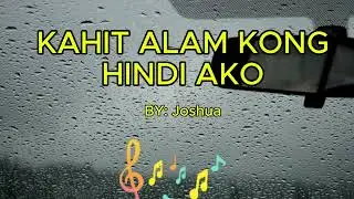 OPM love song | kahit alam kong hindi ako with lyrics | #opmsongs