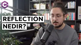 C# Reflection Rehberi: Nesneleri ve Türleri Anlamak