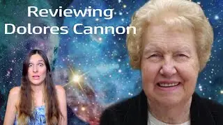 Reviewing Dolores Cannon: False White Light Guru Of The New Age Movement!