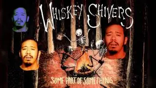 Whiskey Shivers - Long Gone