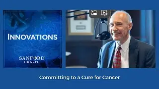 Dr. Carl June is Committing to a Cure for Cancer | Sanford Health News