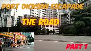 Port Dickson Escapade:Part 1 Featuring 