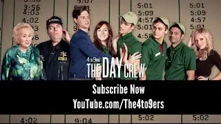 Check Out The 4 to 9ers - The Day Crew