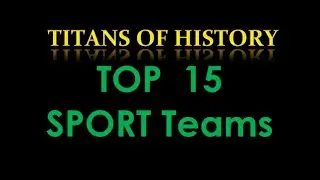 List of Top 15 Sport Teams exciting countdown to #1