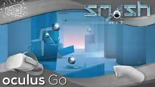 Smash Hit Oculus Go trailer