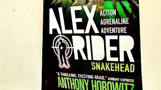ALEX RIDER Book Seven Snakehead - Action Adrenaline Adventure by Anthony Horowitz - Chapter 1 - 4