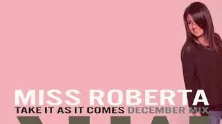 Miss Roberta - Take it as it comes - December 2020 Mix