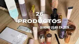 26 productos de maquillaje que quiero usar en 2026