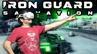 Окончательный обзор Iron Guard Salvation &ndash; шедевра VR Tower Defense