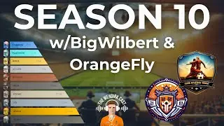 Ep 116 - Season 10 w/BigWilbert and OrangeFly