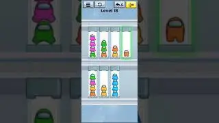 Impostor Sort Puzzle 2: Sort It 2D - 18 Level Walkthrough  |  БЫСТРОЕ ПРОХОЖДЕНИЕ