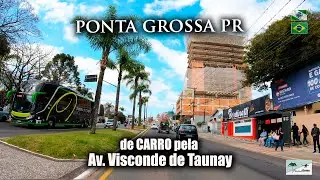 De CARRO em PONTA GROSSA PR | Av. Visconde de Taunay #gopro #paran&aacute;